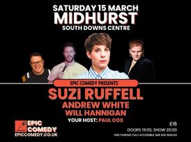 Epic Comedy 15 March 2025 at the Midhurst South Downs Centre.